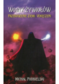 Wojny żywiołów Przebudzenie Ziemi Udręczeni