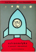 Astronautyka w pytaniach i odpowiedziach