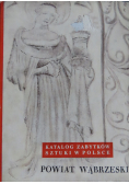 Katalog zabytków sztuki w Polsce Powiat Wąbrzeski