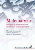 Matematyka  Podręcznik dla studentów kierunków ekonomicznych