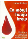 Co mówi Twoja krew