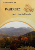 Pasierbiec wieś z bogatą historią