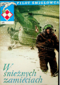 Pilot śmigłowca W śnieżnych zamieciach nr 4