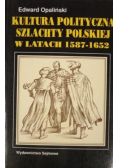 Kultura polityczna szlachty polskiej w latach 1587  1652