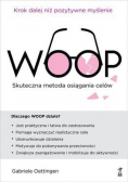 WOOP Skuteczna metoda osiągania celów Nowa