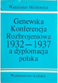 Genewska konferencja rozbrojeniowa 1932 1937 a dyplomacja polska