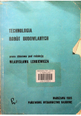 Technologia robót budowlanych