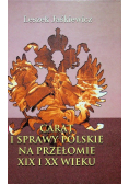Carat i sprawy polskie na przełomie XIX i XX wieku