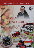 Ciasta z owocami Siostry Anastazji