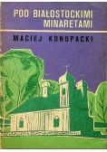 Pod Białostockimi Minaretami