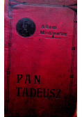 Pan Tadeusz czyli ostatni zajazd na Litwie 1898 r