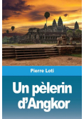 Un pèlerin d'Angkor
