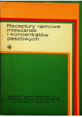 Receptury ramowe mieszanek i koncentratów paszowych