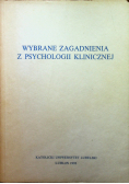 Wybrane zagadnienia z psychologii klinicznej i osobowości