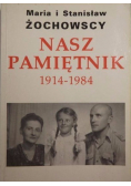Nasz pamiętnik 1914 1984