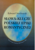 Słowa klucze polskiej epiki romantycznej