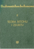 Budownictwo betonowe tom 2 Teoria betonu i żelbetu