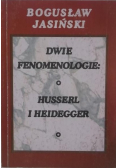 Dwie fenomenologie O Husserl i Heidegger