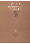 Studia do dziejów Wawelu tom 4