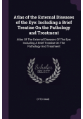 Atlas of the External Diseases of the Eye