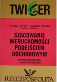 Szacowanie nieruchomości podejściem dochodowym