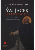 Św.  Odrowąż i sprowadzenie Zakonu Kaznodziejskiego do Polski