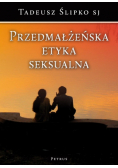 Przedmałżeńska etyka seksualna
