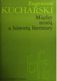 Między teorią a historią literatury/Od antyku do romantyzmu