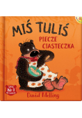 Miś Tuliś piecze ciasteczka