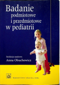 Badanie podmiotowe i przedmiotowe w pediatrii