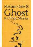 Madam Crowl's Ghost & Other Stories