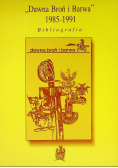 Dawna Broń i Barwa 1985- 1991 Bibliografia
