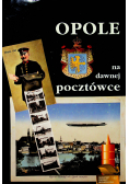 Opole na dawnej pocztówce