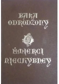 Baka Odrodzony reprint z 1855 r