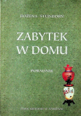 Zabytek w domu Poradnik