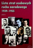 Lista strat osobowych ruchu narodowego 1939 1955 Zeszyt 1