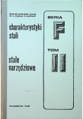 Charakterystyki stali Stale narzędziowe Tom II
