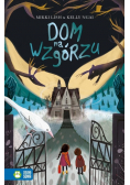 Dom na wzgórzu