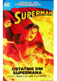 Superman  Ostatnie dni Supermana