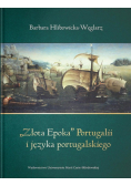 Złota Epoka Portugalii i języka portugalskiego