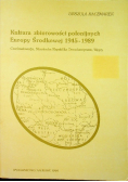 Kultura zbiorowości polonijnych Europy Środkowej 1945 - 1989