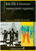 Rola ZZL w kreowaniu innowacyjności organizacji