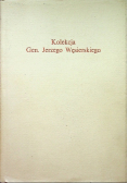Kolekcja Generała Jerzego Węsierskiego