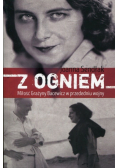 Z ogniem