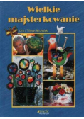 Wielkie majsterkowanie