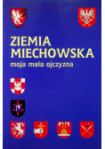 Ziemia miechowska moja mała ojczyzna