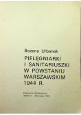 Pielęgniarki i sanitariuszki w Powstaniu Warszawskim w 1944 r
