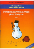 Ćwiczenia artykulacyjne głoski dźwięczne Zeszyt 5