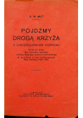 Pójdźmy drogą krzyża 1934 r