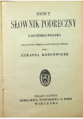 Nowy słownik podręczny łacińsko polski ok 1921 r.